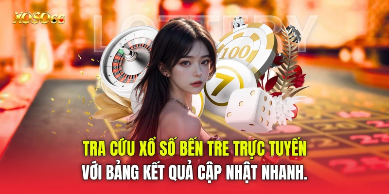 Tra cứu xổ số Bến Tre trực tuyến với bảng kết quả cập nhật nhanh. Tra cứu xổ số Bến Tre trực tuyến với bảng kết quả cập nhật nhanh.