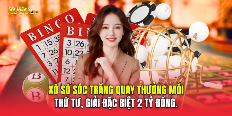 xổ số Sóc Trăng quay thưởng mỗi thứ Tư, giải đặc biệt 2 tỷ đồng. xổ số Sóc Trăng quay thưởng mỗi thứ Tư, giải đặc biệt 2 tỷ đồng.
